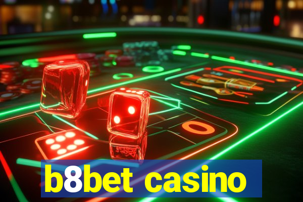 b8bet casino