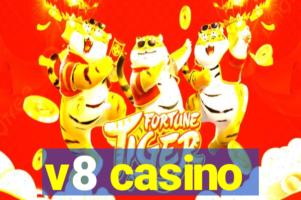 v8 casino