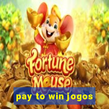 pay to win jogos