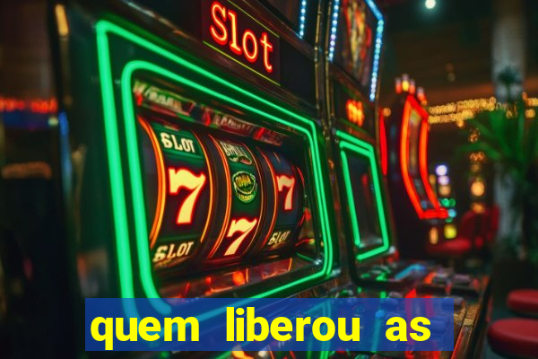 quem liberou as bets no brasil