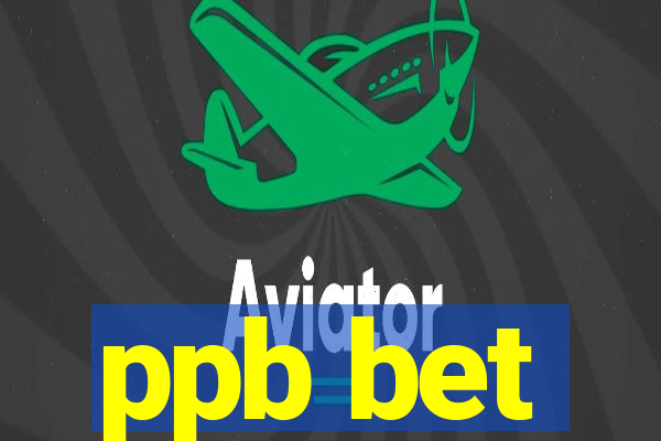 ppb bet