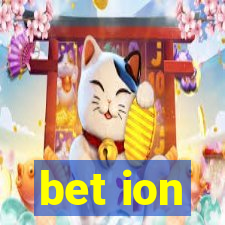 bet ion