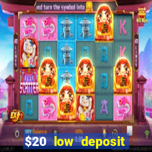 $20 low deposit casinos in nz