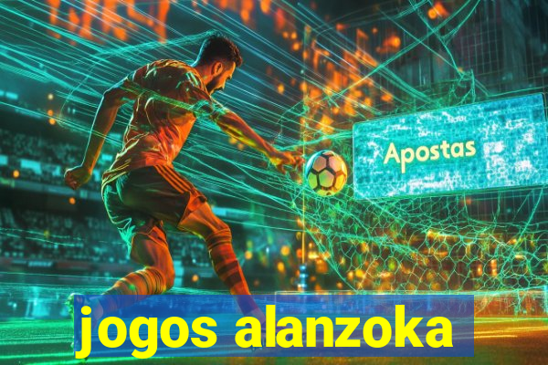 jogos alanzoka