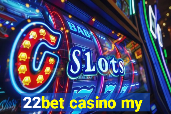 22bet casino my