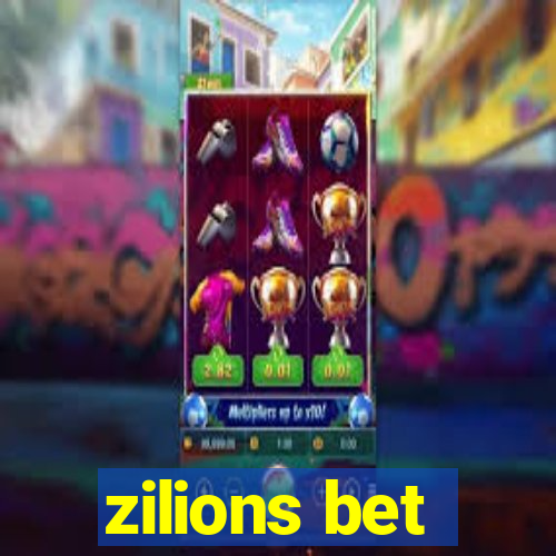 zilions bet