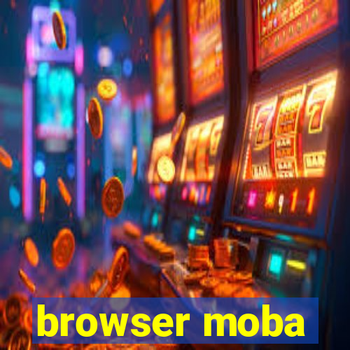 browser moba