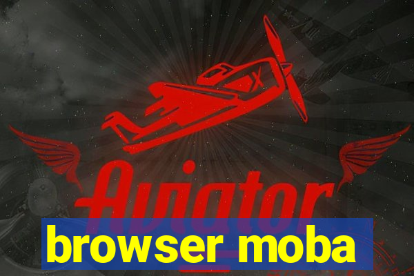 browser moba