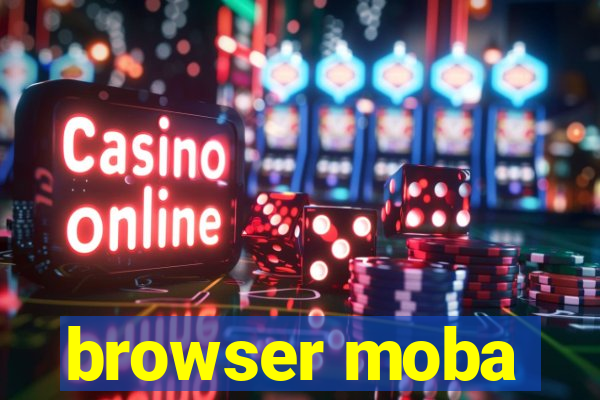 browser moba