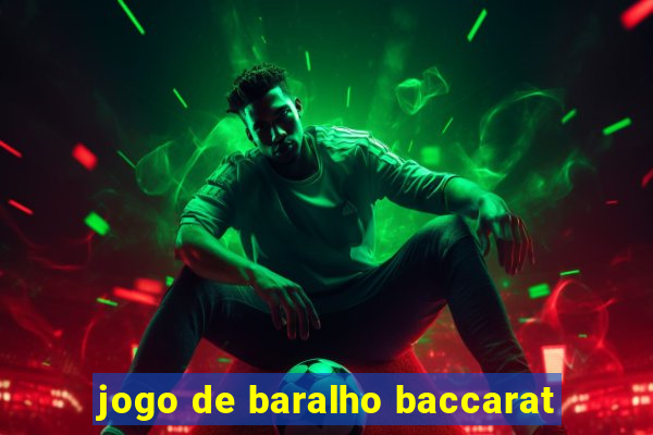 jogo de baralho baccarat