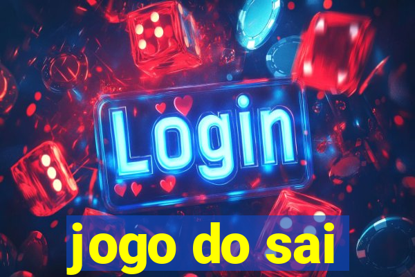 jogo do sai