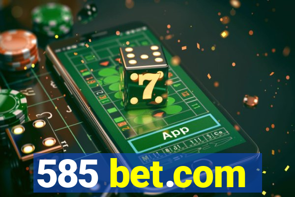 585 bet.com