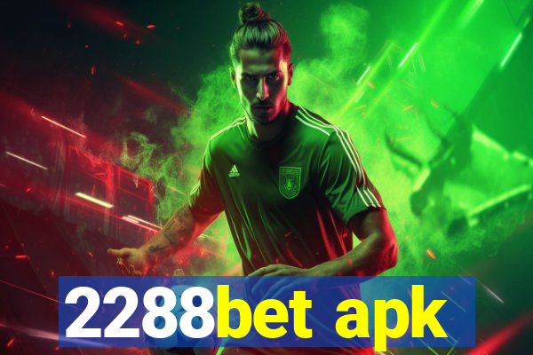 2288bet apk