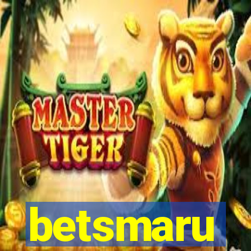 betsmaru