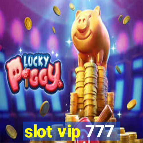 slot vip 777