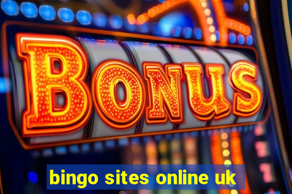 bingo sites online uk