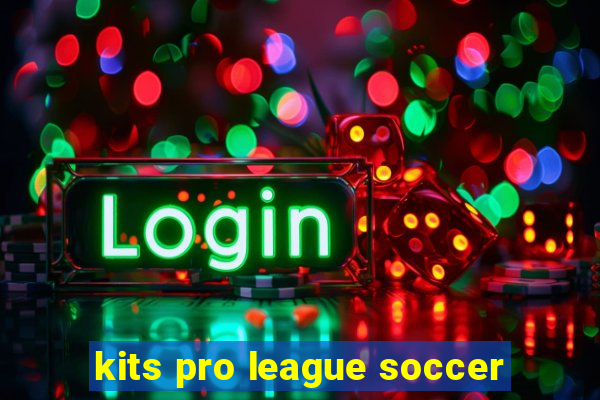 kits pro league soccer