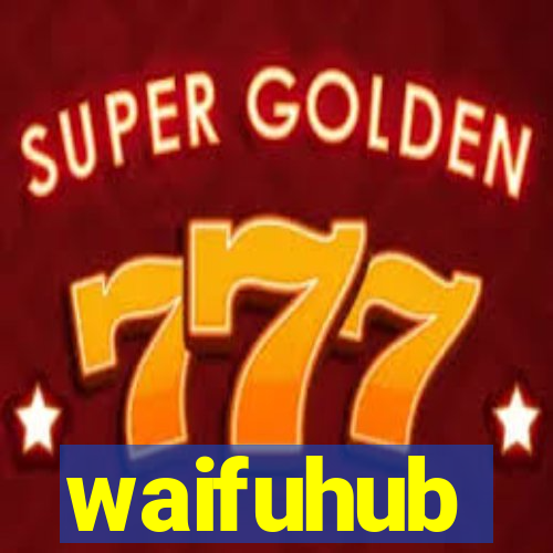 waifuhub