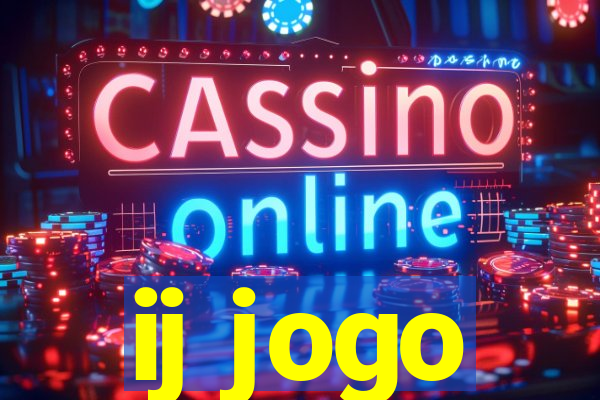 ij jogo