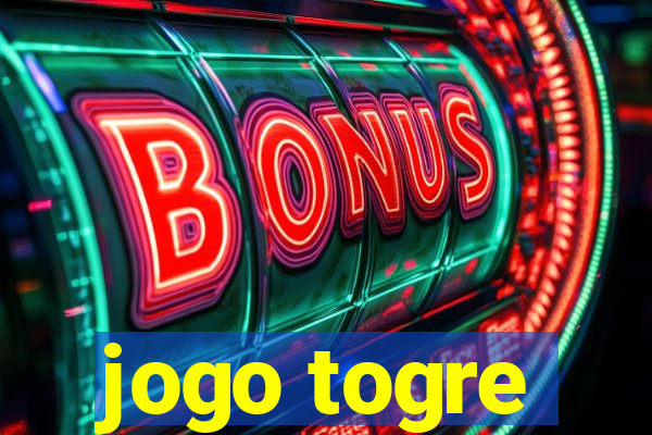 jogo togre