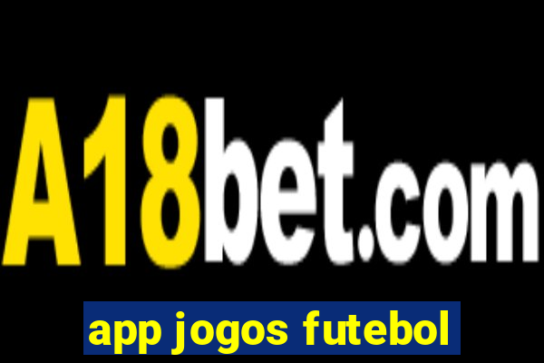 app jogos futebol