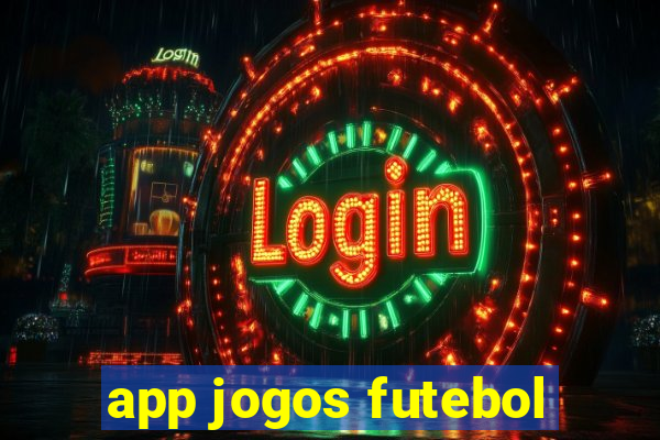 app jogos futebol