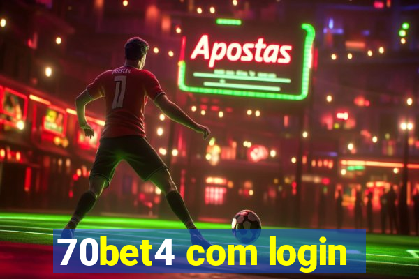 70bet4 com login