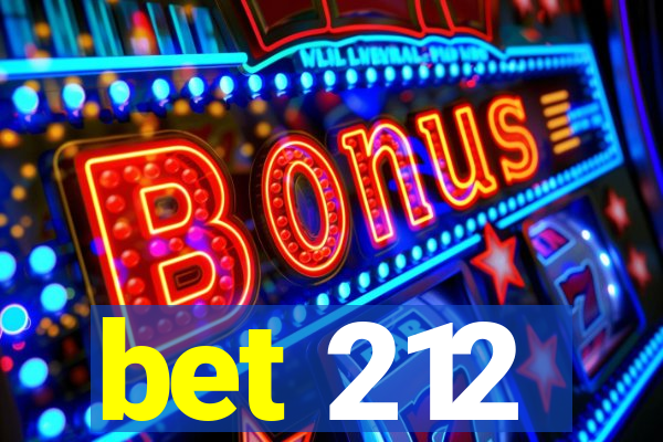 bet 212