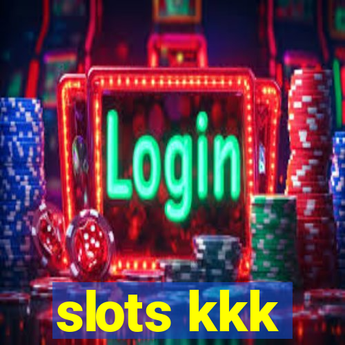 slots kkk