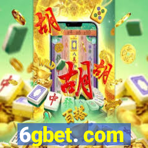 6gbet. com