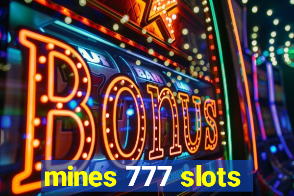 mines 777 slots