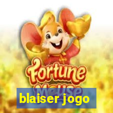 blaiser jogo