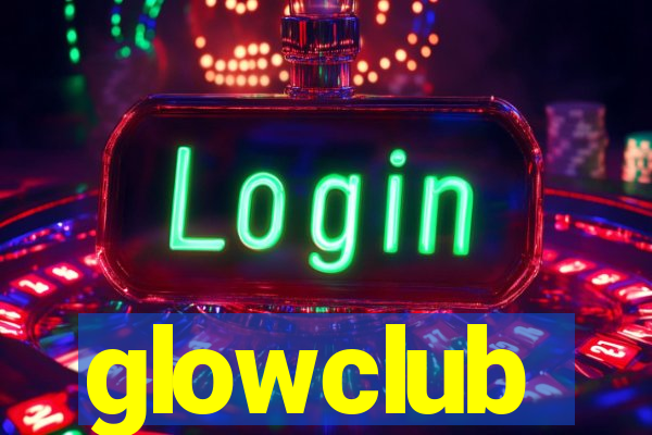 glowclub