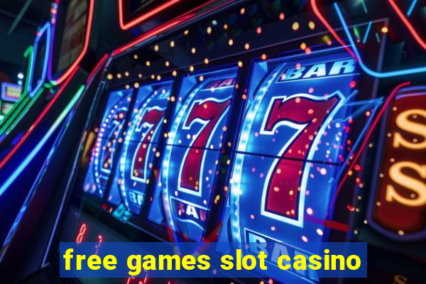 free games slot casino