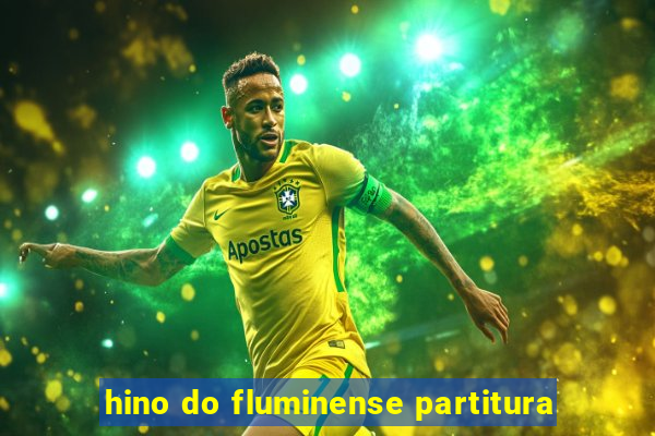 hino do fluminense partitura