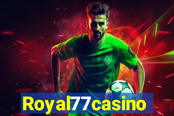 Royal77casino