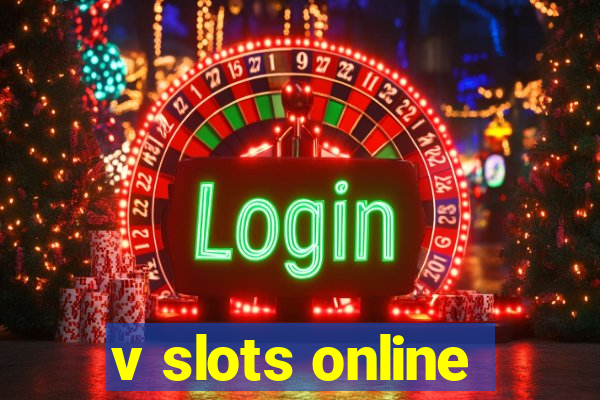 v slots online