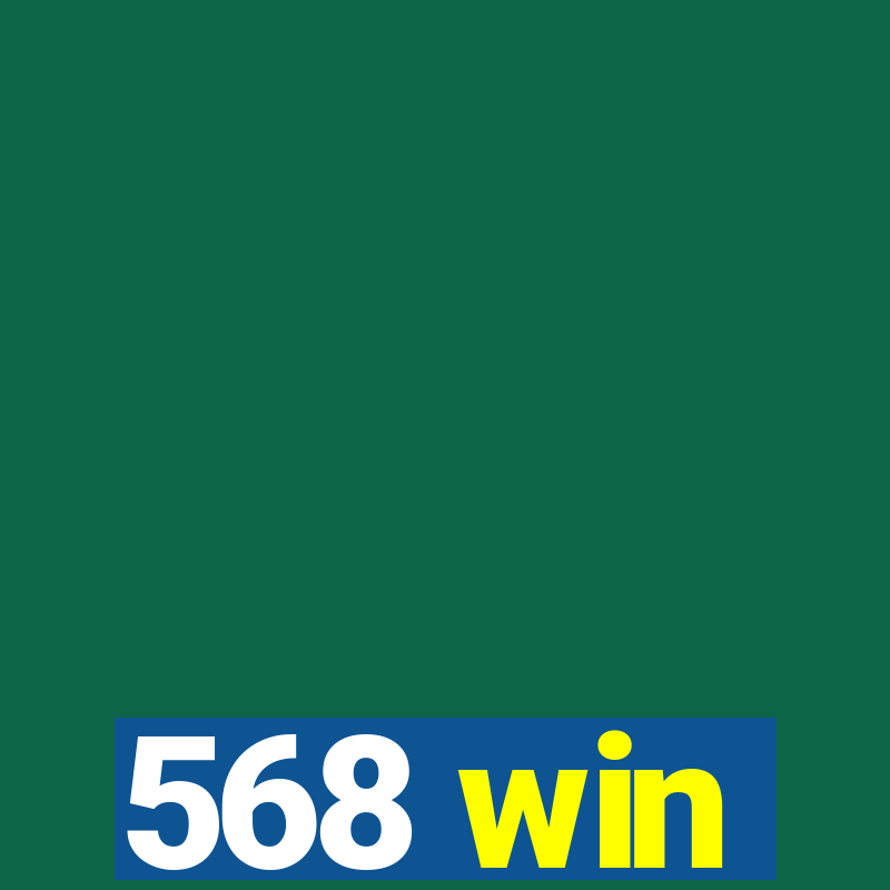 568 win