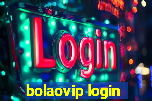 bolaovip login