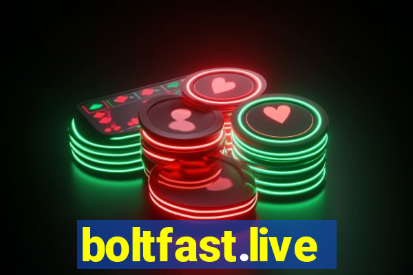 boltfast.live