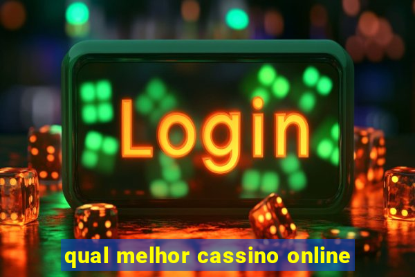 qual melhor cassino online