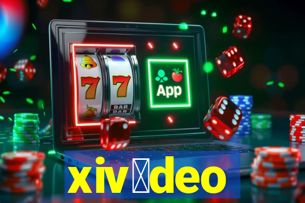 xiv铆deo