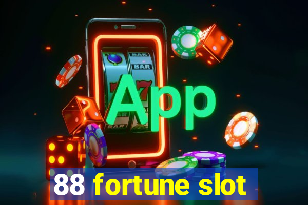 88 fortune slot