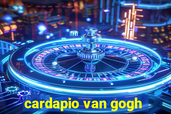 cardapio van gogh