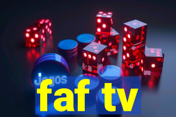 faf tv