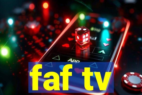 faf tv