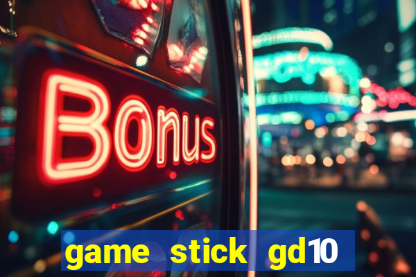 game stick gd10 lista de jogos