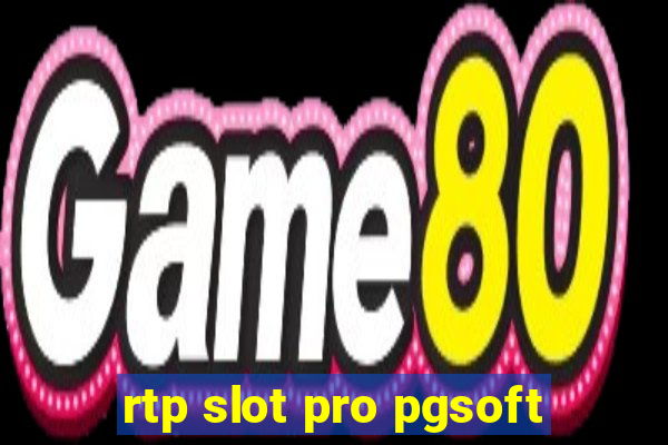 rtp slot pro pgsoft