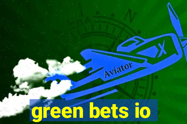 green bets io