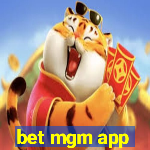 bet mgm app